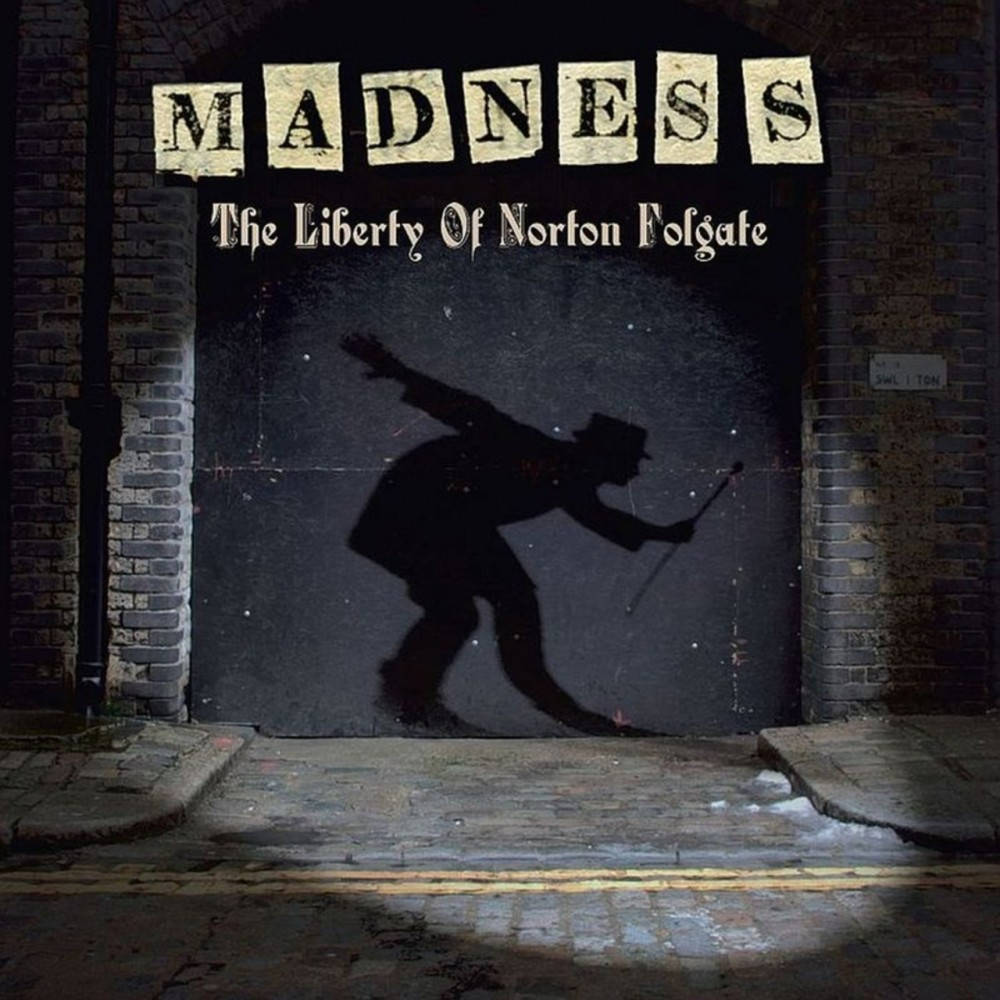 2009-utgivelsen The Liberty Of Norton Folgate ble vendepunktet for det revitaliserte Madness. Det er bandets mest ambisiøse og kanskje også aller beste plate.
